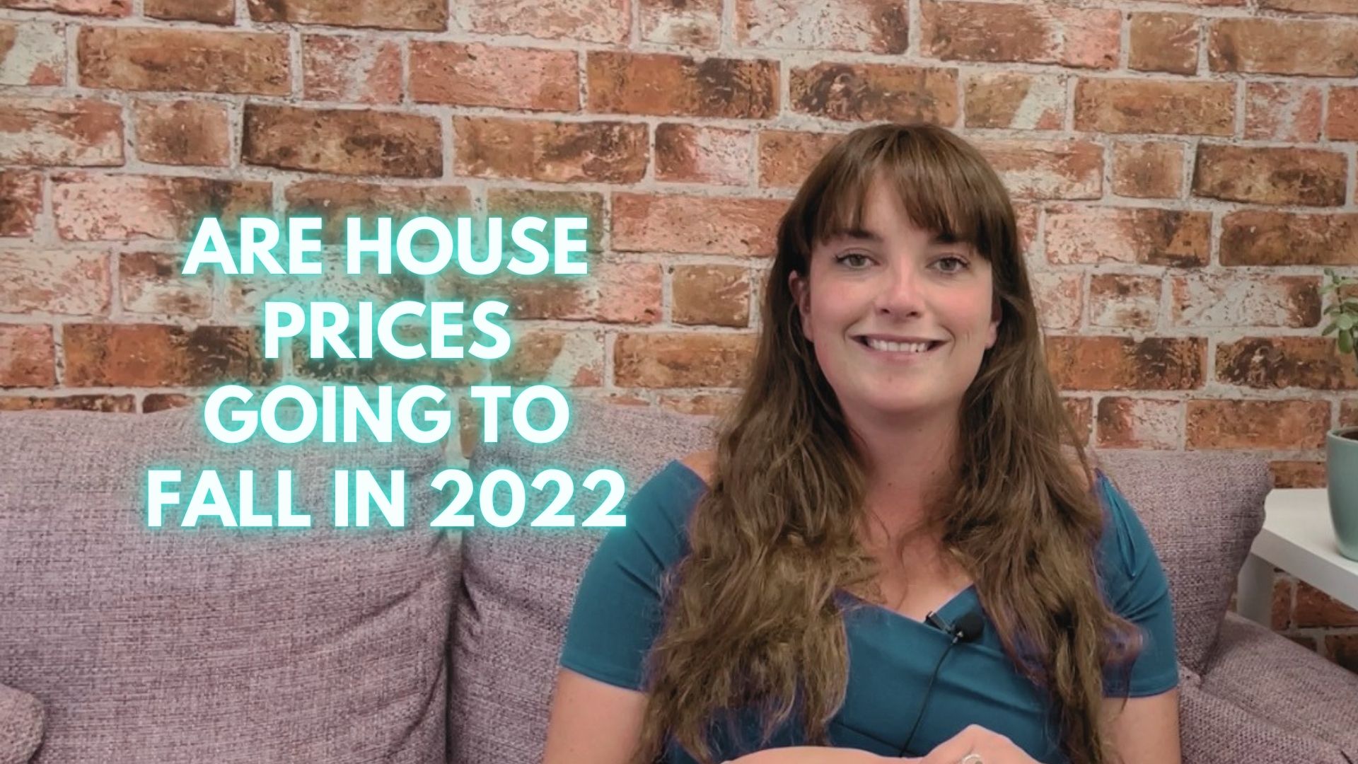 VIDEO Are House Prices Going To Fall In 2022?